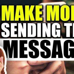 DO THIS If You can SEND TEXT MESSAGES | MAKE MONEY sending TEXT MESSAGES