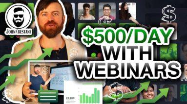 How To Make $500 A Day With Evergreen Webinars