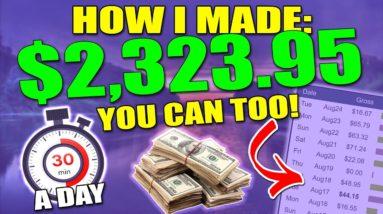 This Made Me $2,300 in a Month - Easiest Affiliate Marketing Strategy - Only 30mins a day Needed!