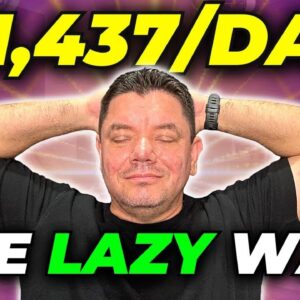 Laziest Way To Make Money Online 2024 ($1,437/Day) For Beginners